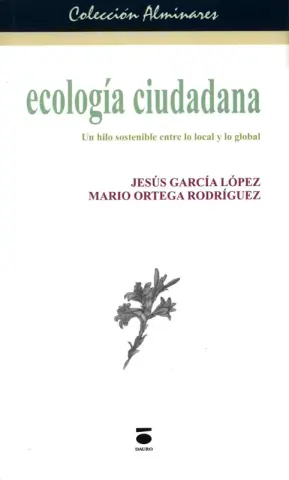 Imagen ECOLOGA CIUDADANA: UN HILO SOSTENIBLE ENTRE LO LOCAL Y LO GLOBAL