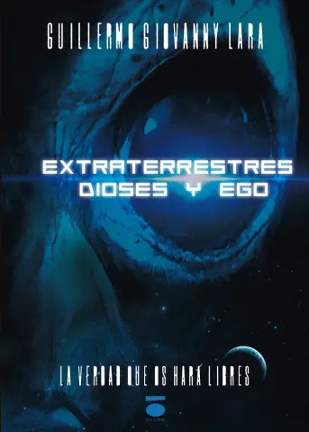 Imagen EXTRATERRESTRES, DIOSES Y EGO