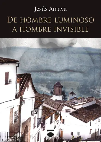 Imagen DE HOMBRE LUMINOSO A HOMBRE INVISIBLE