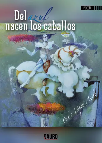 Imagen DEL AZUL NACEN LOS CABALLOS