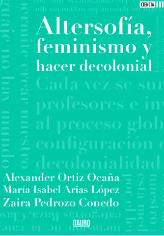 Imagen ALTERSOFÍA, FEMINISMO Y HACER DECOLONIAL